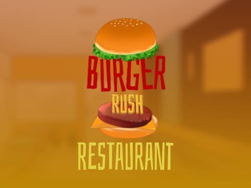 Burger Rush Restaurant online game thumbnail